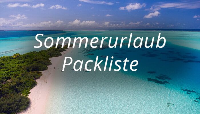 Sommerurlaub Packliste